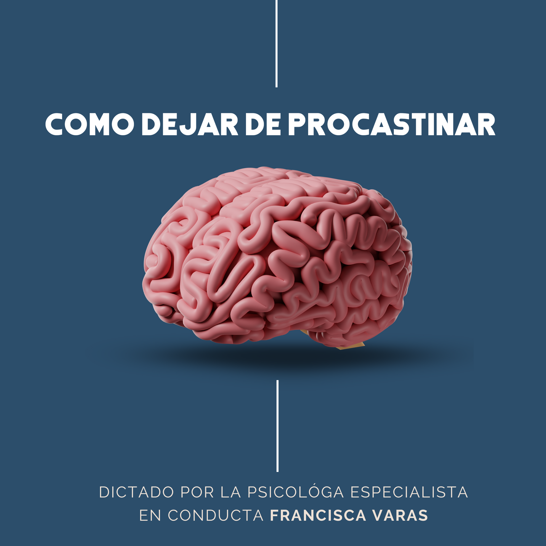 ¿Cómo dejar de procrastinar ? Ps. Francisca Varas